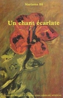 Mariama Ba: Un chant ecarlate